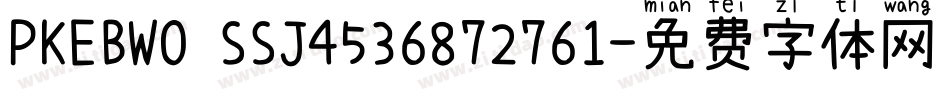 PKEBWO SSJ4536872761字体转换